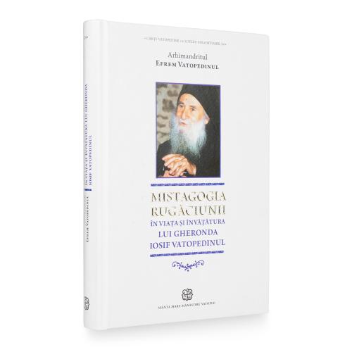 Mistagogia Rugăciunii după Gheronda Iosif Vatopedinul - Copertă cartonată