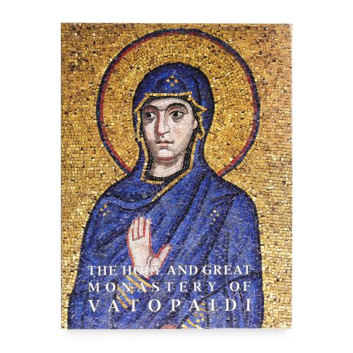 The Holy and Great Monastery of Vatopedi - Tradition - History - Art